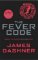 The Fever Code The Fever Code