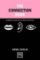 The Connection Book : 50 Ways to Communicate More Effectively The Connection Book : 50 Ways to Communicate More Effectively
