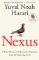 Nexus: A Brief History of Information Networks from the Stone Age to AI