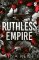 Ruthless Empire Ruthless Empire