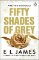 Fifty Shades of Grey Fifty Shades of Grey