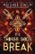 Things Gods Break