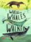 When the Whales Walked: And Other Incredible Evolutionary Journeys When the Whales Walked: And Other Incredible Evolutionary Journeys