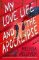 My Love Life and the Apocalypse My Love Life and the Apocalypse