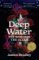 Deep Water