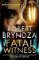 Fatal Witness Fatal Witness