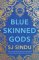 Blue-Skinned Gods