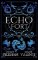 Echo Fort (Book 2 in the Sins of the Zodiac Series) Echo Fort (Book 2 in the Sins of the Zodiac Series)