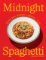 Midnight Spaghetti