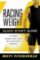 Racing Weight Quick Start Guide Racing Weight Quick Start Guide
