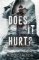 Does It Hurt?