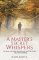 Master´s Secret Whispers Master´s Secret Whispers