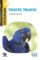 Triste trafic - Niveau B1.1 - Lecture Découverte - Audio téléchargeable Triste trafic - Niveau B1.1 - Lecture Découverte - Audio téléchargeable