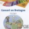 Découverte 1 Adolescents: Concert en Bretagne - CD audio Découverte 1 Adolescents: Concert en Bretagne - CD audio