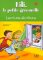Lili, la petite grenouille - Niveau 1 - Cahier de lecture-écriture Lili, la petite grenouille - Niveau 1 - Cahier de lecture-écriture