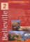 Belleville 2: Livre de l´éleve Belleville 2: Livre de l´éleve