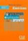 Grammaire expliquée: Intermédiaire Cahier d´exercices