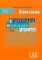 Grammaire expliquée: Intermédiaire Cahier d´exercices Grammaire expliquée: Intermédiaire Cahier d´exercices