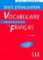 Vocabulaire progressif du francais: Intermédiaire Tests d´évaluation