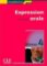 Expression orale 4 B2/C1 + Audio CD