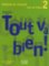 Tout va bien! 2 Livre de l´éleve + Portfolio Tout va bien! 2 Livre de l´éleve + Portfolio