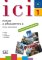 Ici 1/A1 Cahier d´exercices+CD Fichier "Découvertes",Version Internationale Ici 1/A1 Cahier d´exercices+CD Fichier "Découvertes",Version Internationale