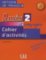 Amis et Compagnie 2 (A1/A2): Cahier d´activités Amis et Compagnie 2 (A1/A2): Cahier d´activités