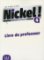 Nickel! 4: Guide pédagogique Nickel! 4: Guide pédagogique