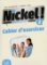 Nickel! 2: Cahier d´exercices Nickel! 2: Cahier d´exercices