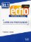 Écho B1.1 Guide pédagogique, 2e Écho B1.1 Guide pédagogique, 2e