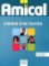 Amical 1: Cahier d´activités + CD audio Amical 1: Cahier d´activités + CD audio