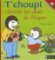T´choupi cherche les oeuf de Paques