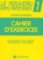 Le nouveau sans frontiéres: 1 Cahier d´exercices Le nouveau sans frontiéres: 1 Cahier d´exercices