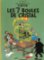 Les Aventures de Tintin 13: Les 7 boules de cristal Les Aventures de Tintin 13: Les 7 boules de cristal
