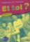 Et toi? 3/A2 Livre de l´éleve