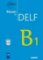 Réussir le DELF B1: Livre + CD