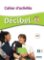 Décibel 2 Niveau A2.1 Cahier + didierfle.app Décibel 2 Niveau A2.1 Cahier + didierfle.app