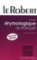 Le Robert Dictionnaire étymologique du français Le Robert Dictionnaire étymologique du français