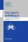 Text, Speech, and Dialogue 23rd International Conference, TSD 2020, Brno, Czech Republic, September 8-11, 2020, Proceedings Text, Speech, and Dialogue 23rd International Conference, TSD 2020, Brno, Czech Republic, September 8-11, 2020, Proceedings