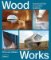 Wood Works: Sustainability, Versatility, Stability Wood Works: Sustainability, Versatility, Stability