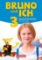 Bruno und ich 3: Arbeitsheft Bruno und ich 3: Arbeitsheft