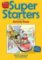 Super Starters 2nd Ed. – Activity Book Super Starters 2nd Ed. – Activity Book