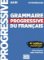 Grammaire progressive du français, 4eme édition Grammaire progressive du français, 4eme édition