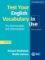 Test Your English Vocabulary in Use Test Your English Vocabulary in Use