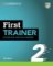 First Trainer 2. Six Practice Tests with Answers with Resources Download with eBook First Trainer 2. Six Practice Tests with Answers with Resources Download with eBook