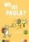 Wo ist Paula? 1 + 2 - Lehrerhandbuch Wo ist Paula? 1 + 2 - Lehrerhandbuch