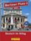 Berliner Platz 3 Neu (B1) – Lehr/Arbeitsbuch + 2CD Berliner Platz 3 Neu (B1) – Lehr/Arbeitsbuch + 2CD