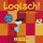 Logisch! 2 (A2) – 2CD zum Kursbuch Logisch! 2 (A2) – 2CD zum Kursbuch