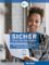 Sicher in Alltag und Beruf! B1+ / Kursbuch + Arbeitsbuch