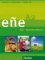 ene A2. Kursbuch + Arbeitsbuch + 2 Audio-CDs ene A2. Kursbuch + Arbeitsbuch + 2 Audio-CDs